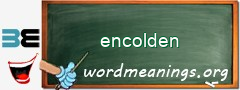 WordMeaning blackboard for encolden
